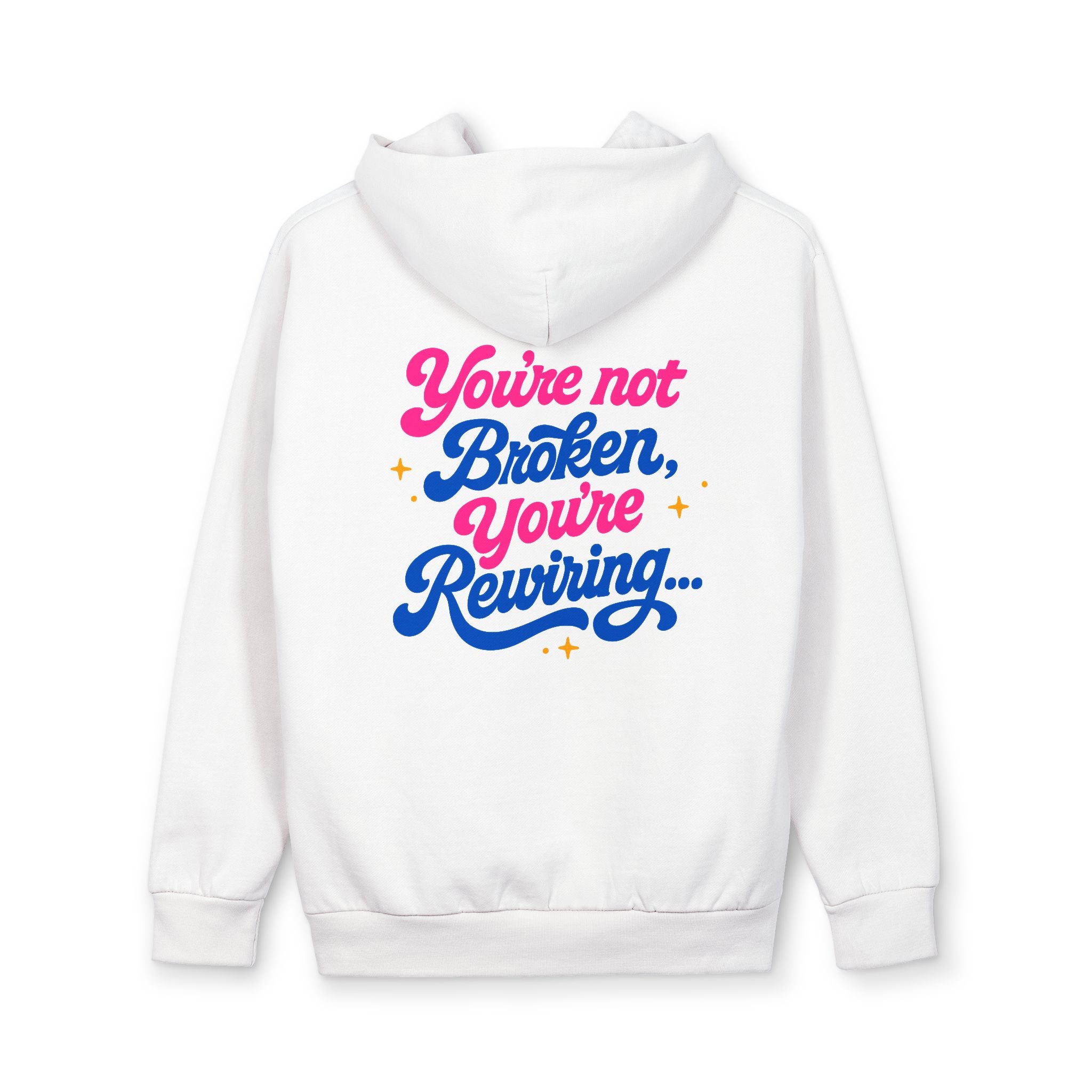 "You're Not Broken, You're Recovering" Inspirational Pullover Hoodie