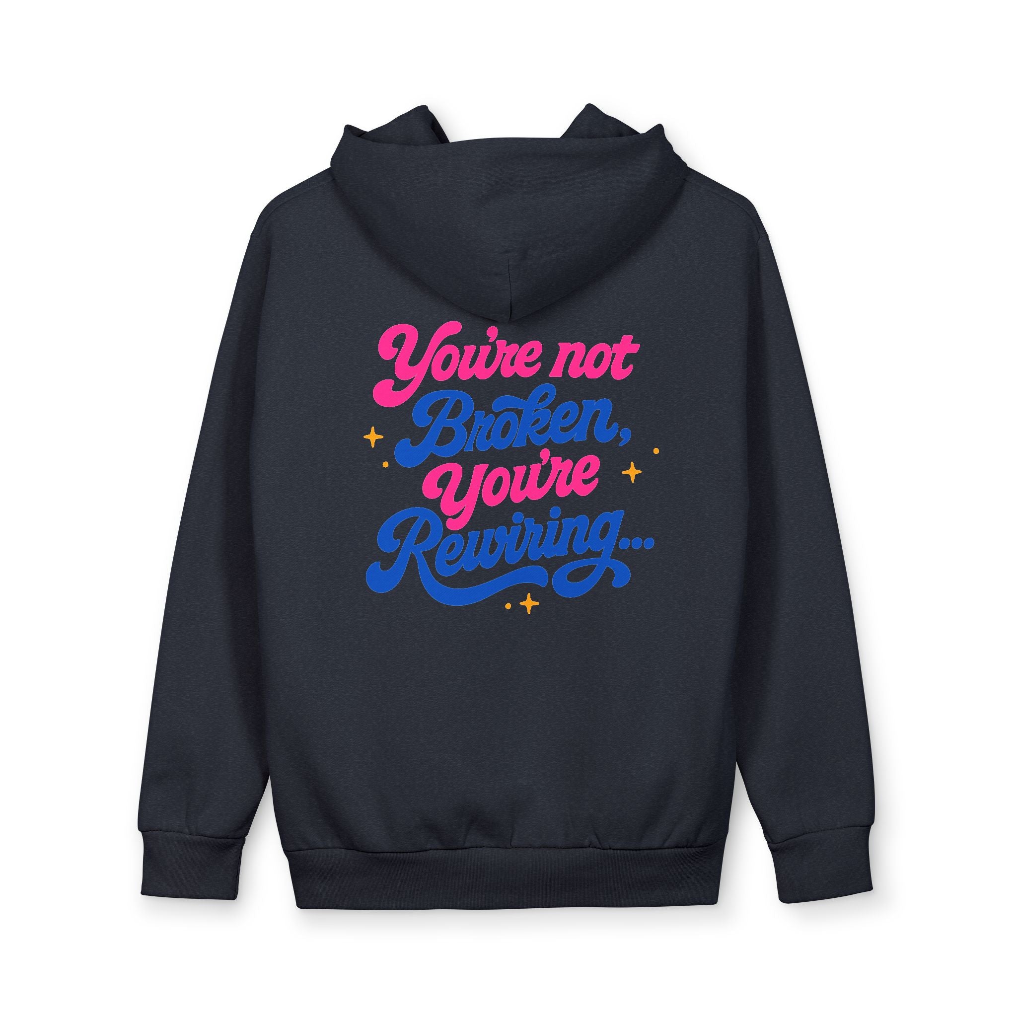"You're Not Broken, You're Recovering" Inspirational Pullover Hoodie