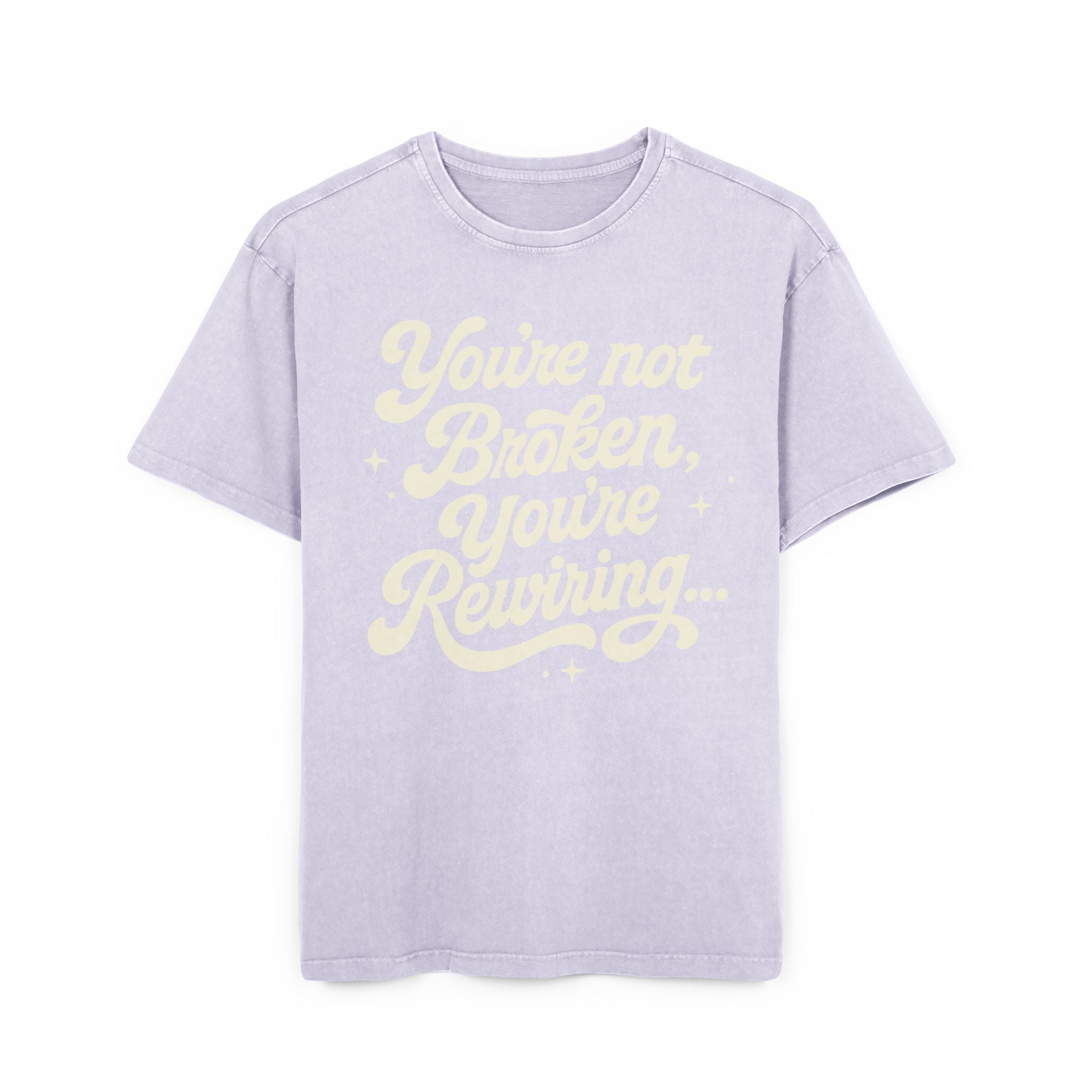 "You're Not Broken, You're Rewiring" Acid-Wash Oversized Shirt — Inspirational Tee